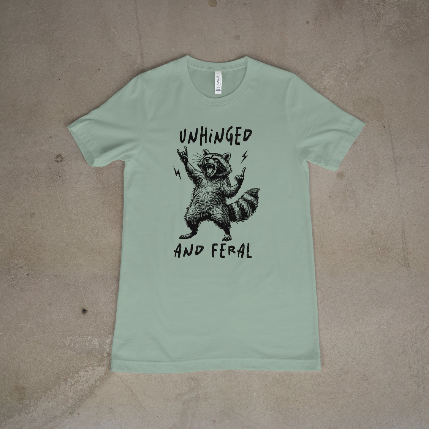 Unhinged and Feral Raccoon Tee