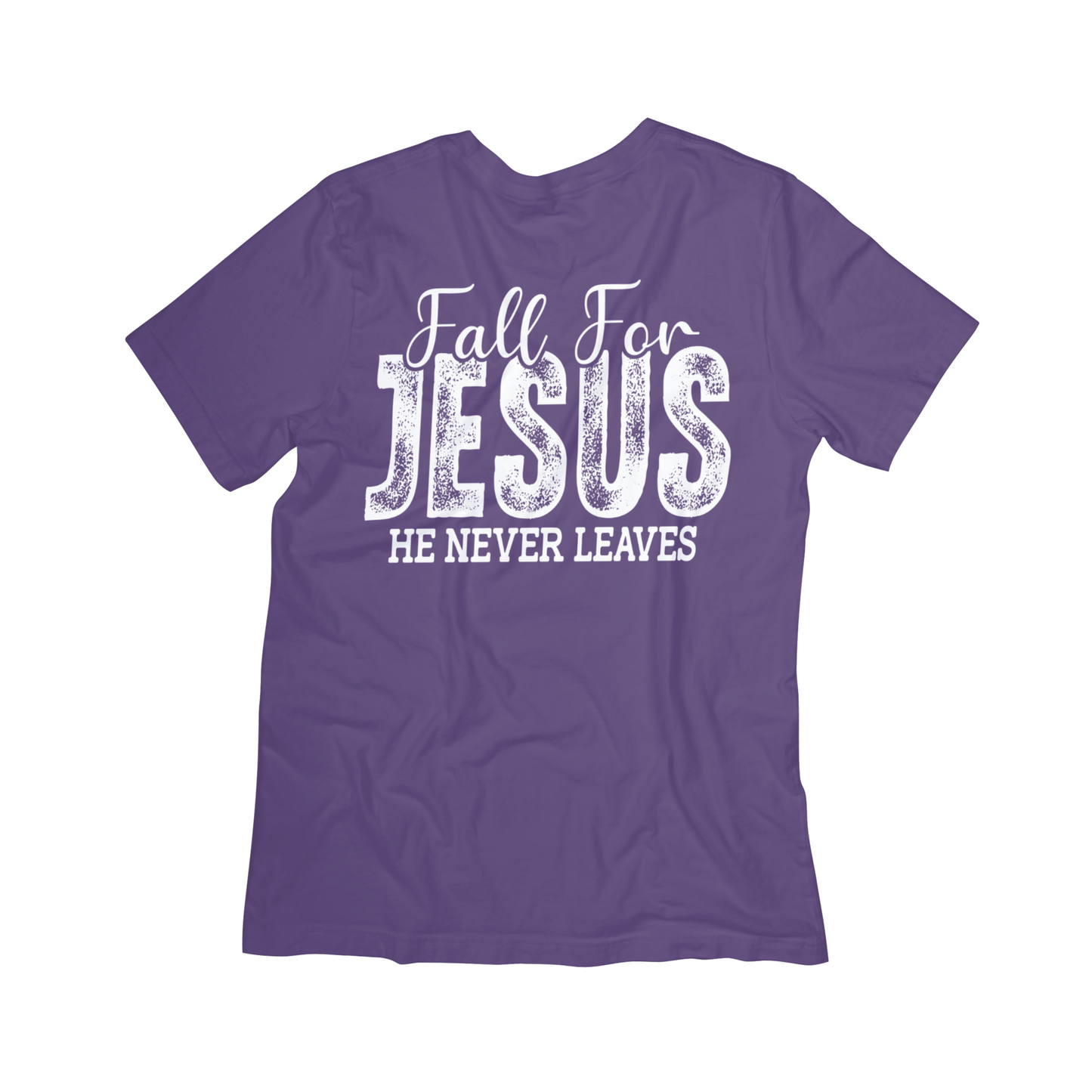 Fall For Jesus “He Never Leaves” Christian Graphic Tee