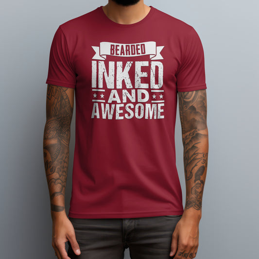 Bearded. Inked. And Awesome. Tee
