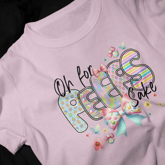 Oh for PEEPS Sake Easter Shirt