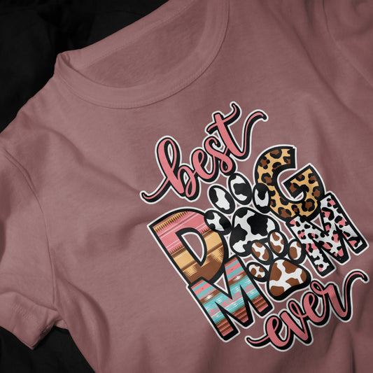 "Best Dog Mom Ever" Graphic Tee