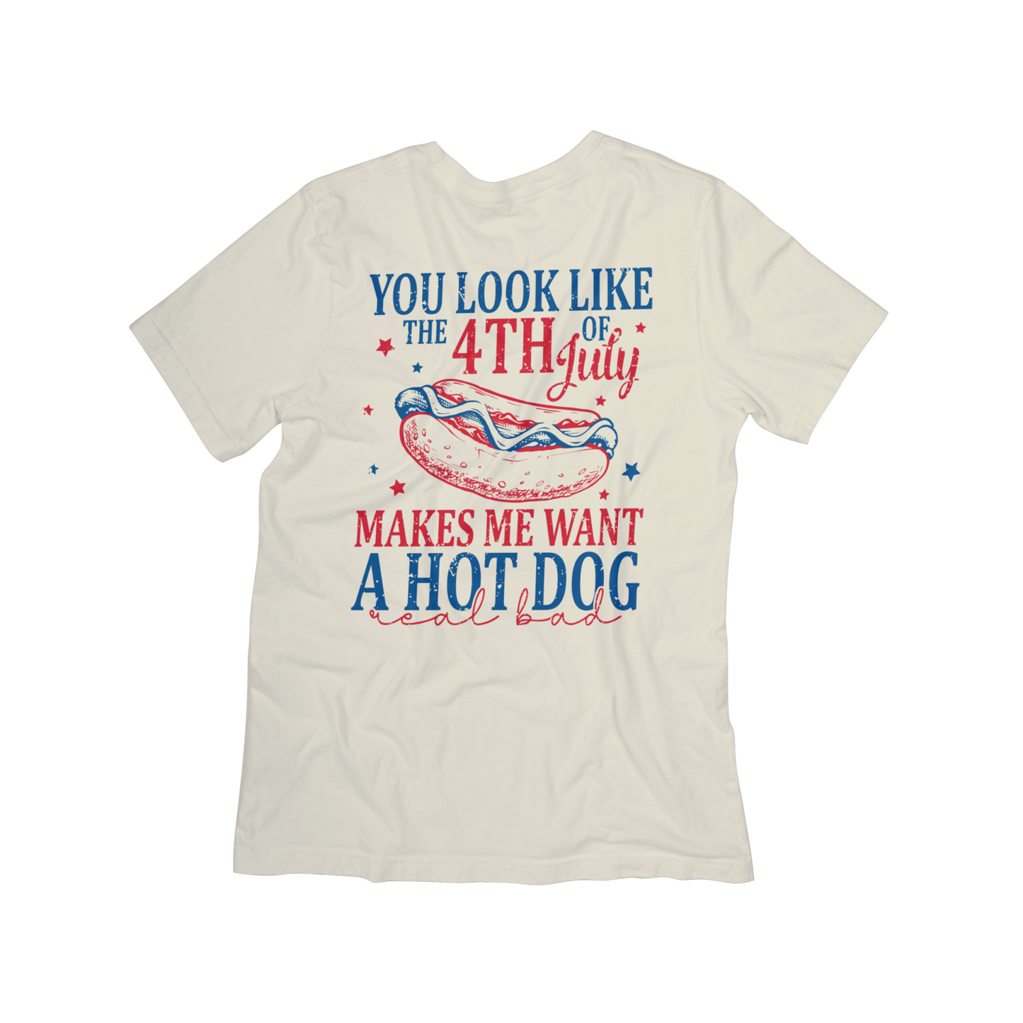 “You Look Like the 4th of July” Hot Dog Graphic Tee – Patriotic Independence Day Shirt