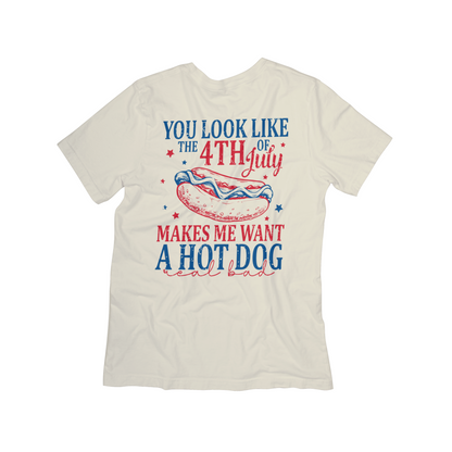 “You Look Like the 4th of July” Hot Dog Graphic Tee – Patriotic Independence Day Shirt