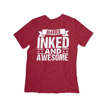 Bearded. Inked. And Awesome. Tee