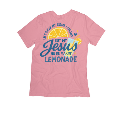 Life Gave Me Lemons But My Jesus Makes Lemonade – Christian Tee or Sweatshirt