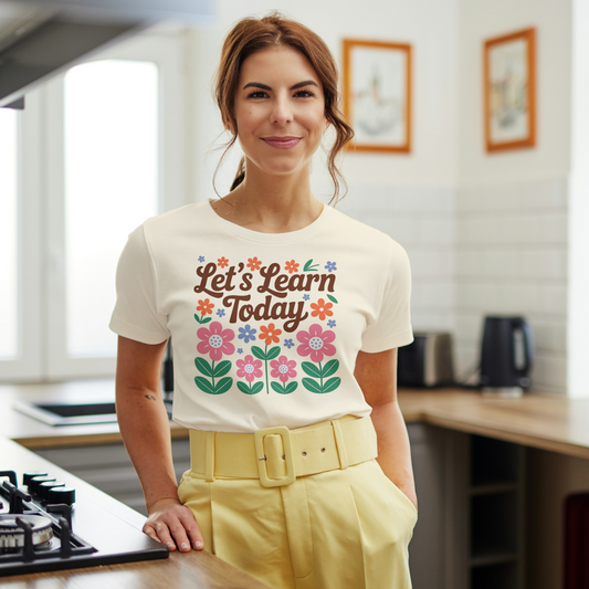 Let’s Learn Today Teacher Shirt – Retro Floral Classroom Tee